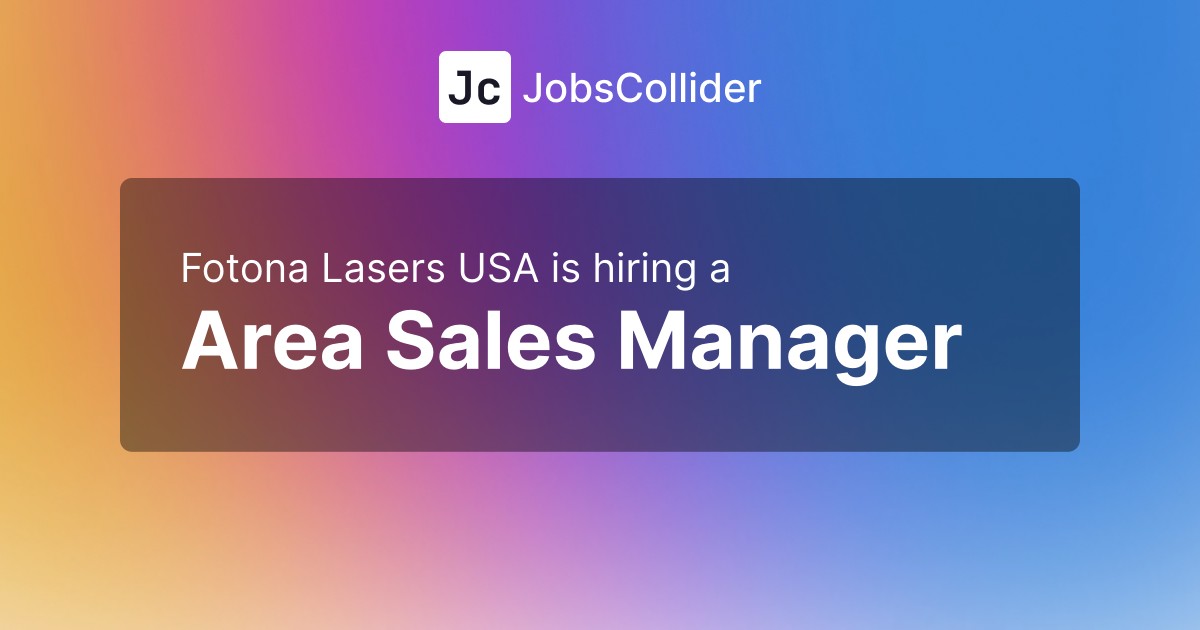 Area Sales Manager at Fotona Lasers USA – Worldwide Area Sales Manager at Fotona Lasers USA – Worldwide