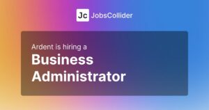 Business Administrator at Ardent - United States