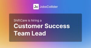Customer Success Team Lead at ShiftCare - United States