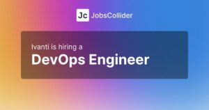 DevOps Engineer at Ivanti - United States