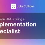 Implementation Specialist at Provision IAM - Worldwide