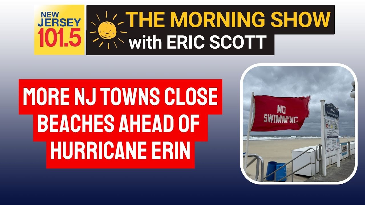 More NJ towns close beaches ahead of Hurricane Erin More NJ towns close beaches ahead of Hurricane Erin