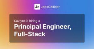 Principal Engineer, Full-Stack at Saviynt - United States