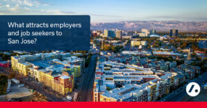 San Jose: A Top Destination for Job Seekers and Employers | Acara Solutions