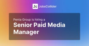 Senior Paid Media Manager at Penta Group - Worldwide