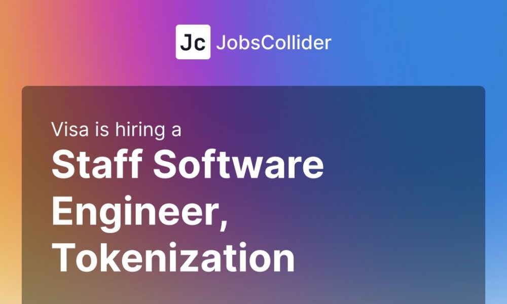 Staff Software Engineer, Tokenization at Visa – United States