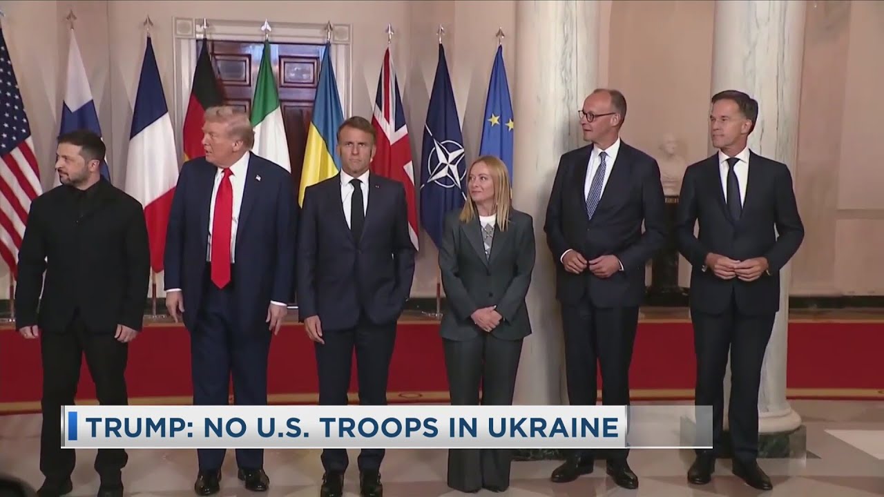 Trump: No U.S. Troops In Ukraine Trump: No U.S. Troops In Ukraine