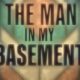 ‘The Man in My Basement’ director breaks silence ahead of film drop
