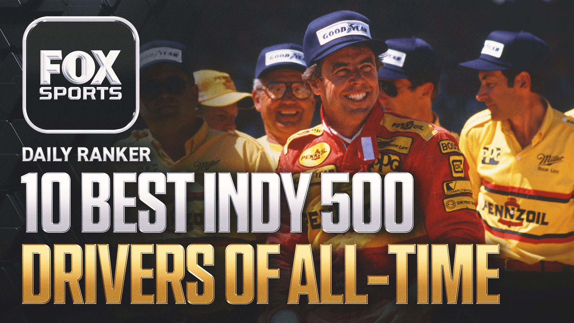 Who Are The 10 Test Indy 500 Drivers Of All time?